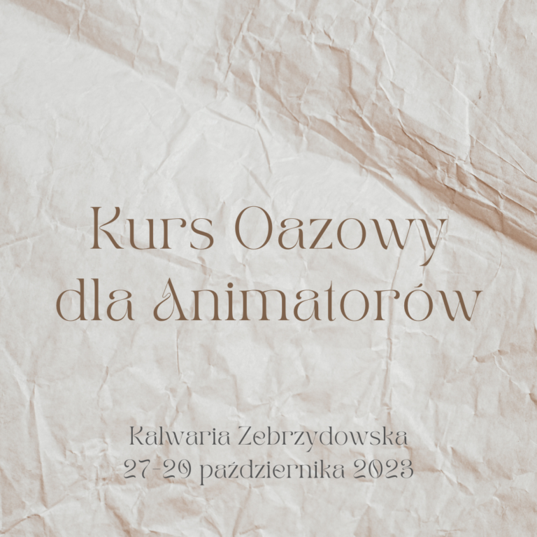 Kurs Oazowy dla Animatorów